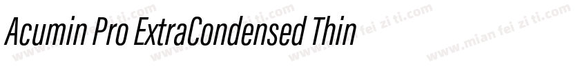 Acumin Pro ExtraCondensed Thin字体转换